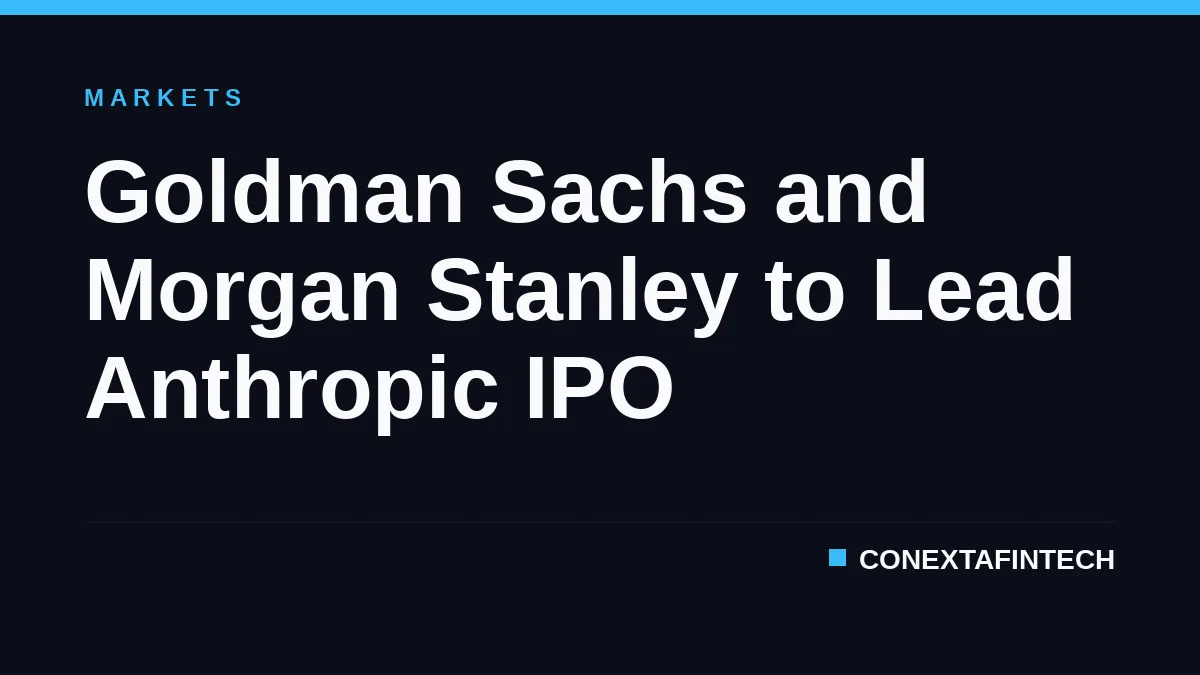 Goldman Sachs and Morgan Stanley to Lead Anthropic IPO