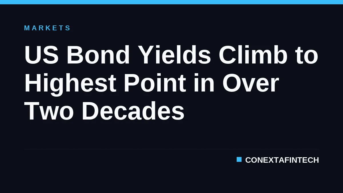US Bond Yields Climb to Highest Point in Over Two Decades