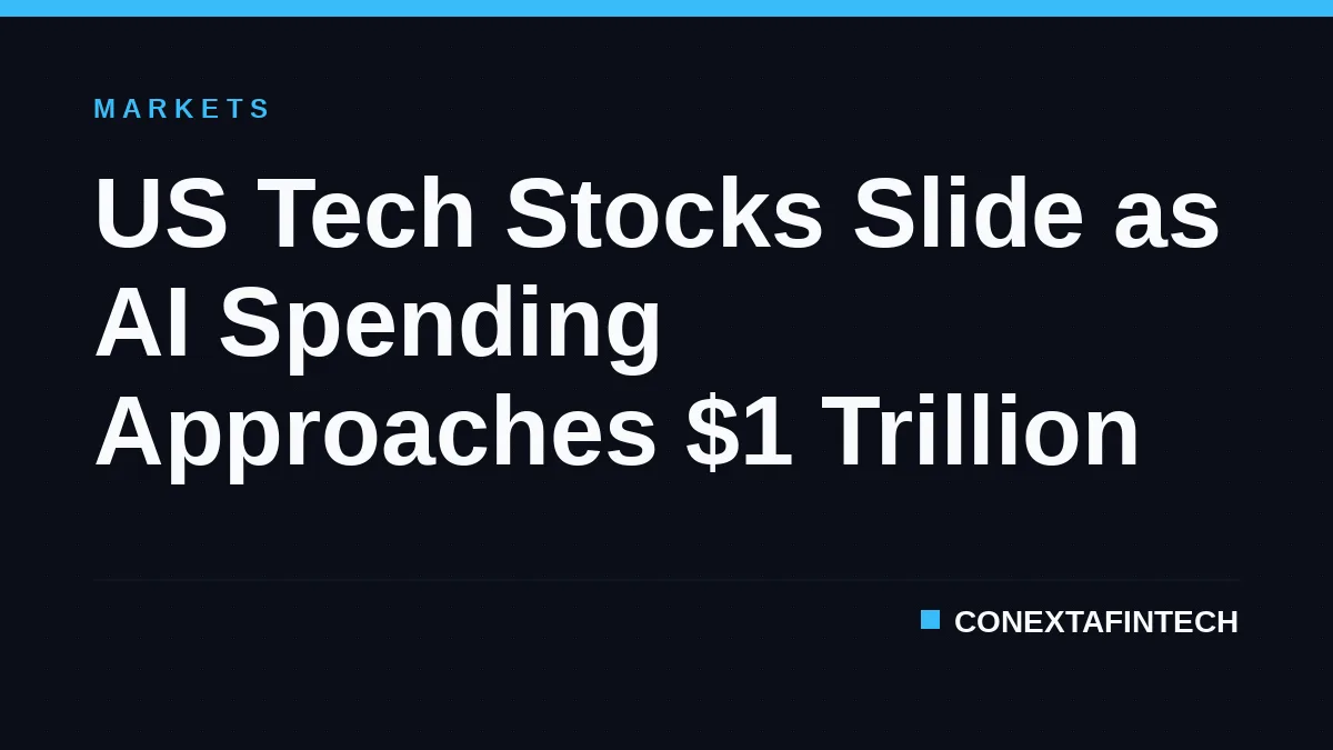US Tech Stocks Slide as AI Spending Approaches $1 Trillion