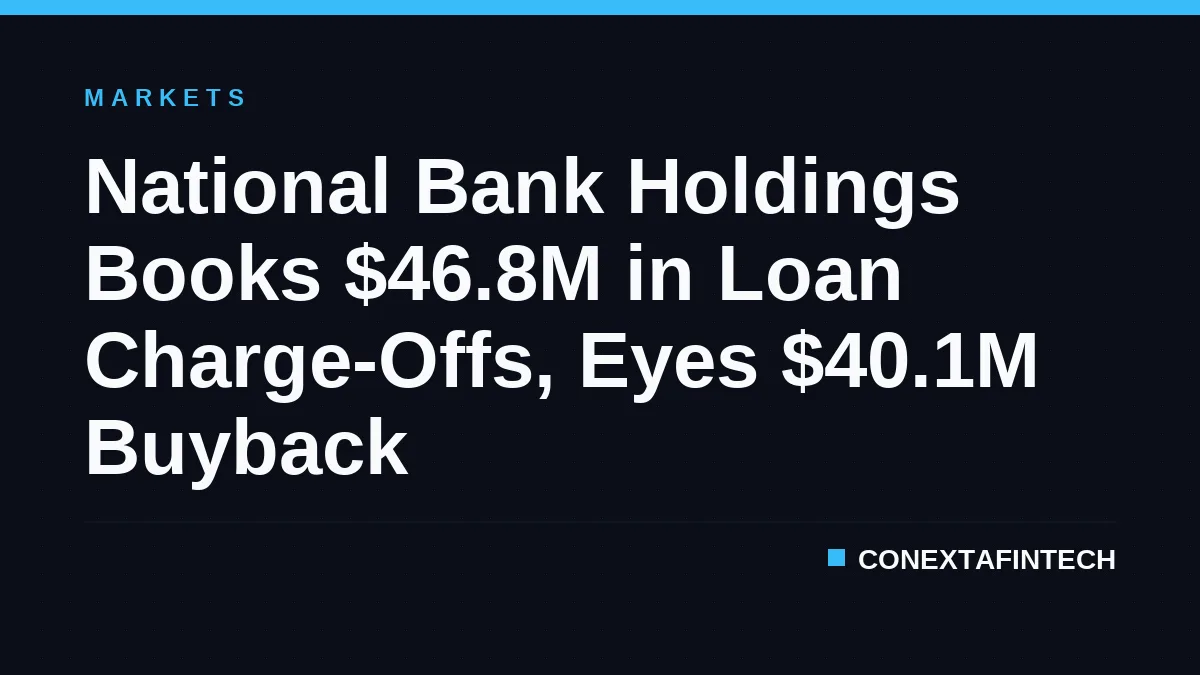 National Bank Holdings Books $46.8M in Loan Charge-Offs, Eyes $40.1M Buyback