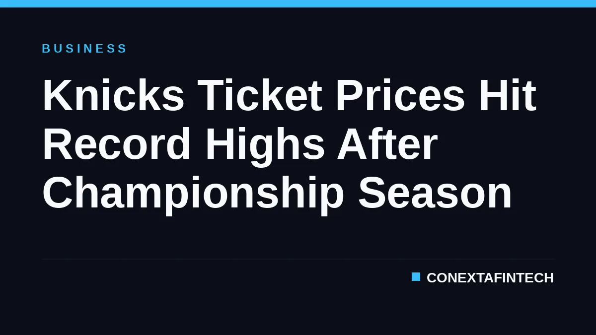 Knicks Ticket Prices Hit Record Highs After Championship Season