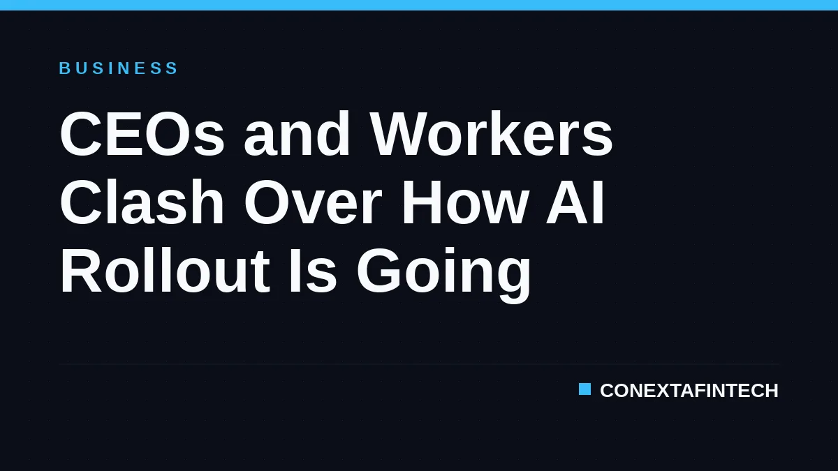 CEOs and Workers Clash Over How AI Rollout Is Going