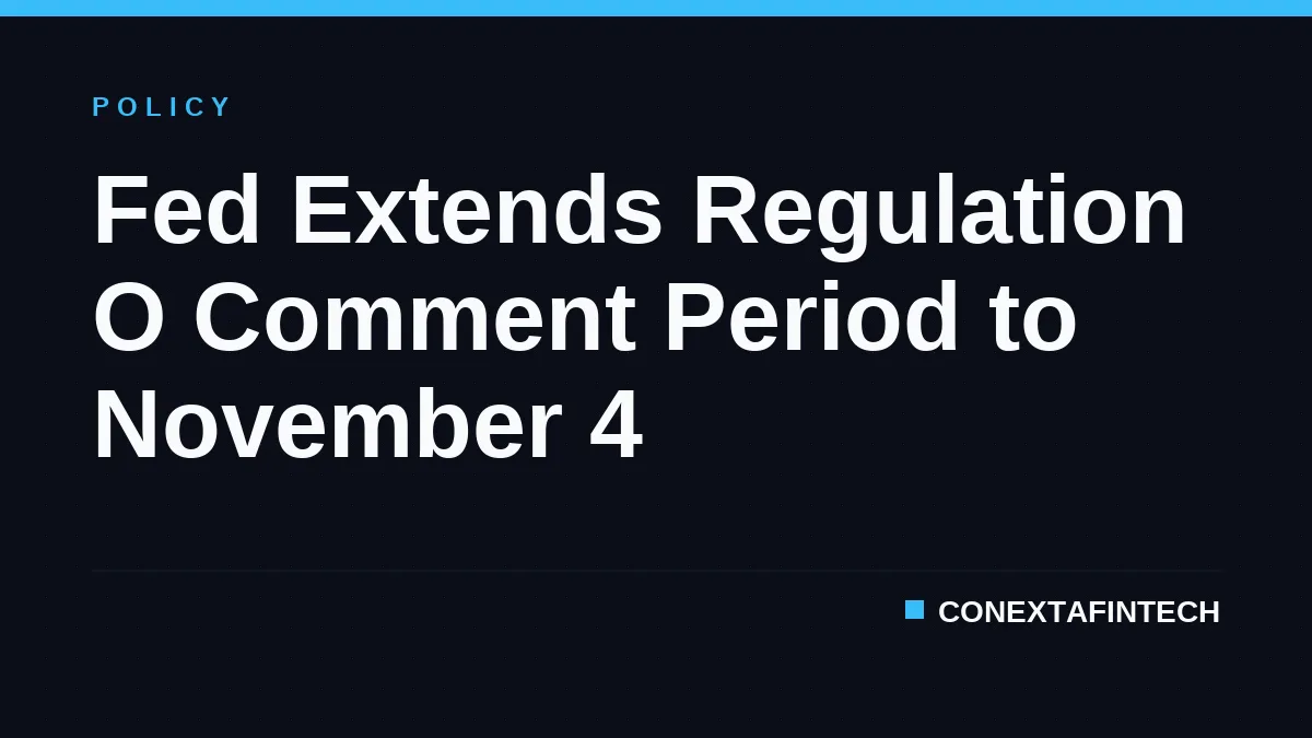 Fed Extends Regulation O Comment Period to November 4