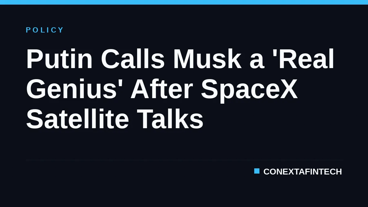 Putin Calls Musk a 'Real Genius' After SpaceX Satellite Talks