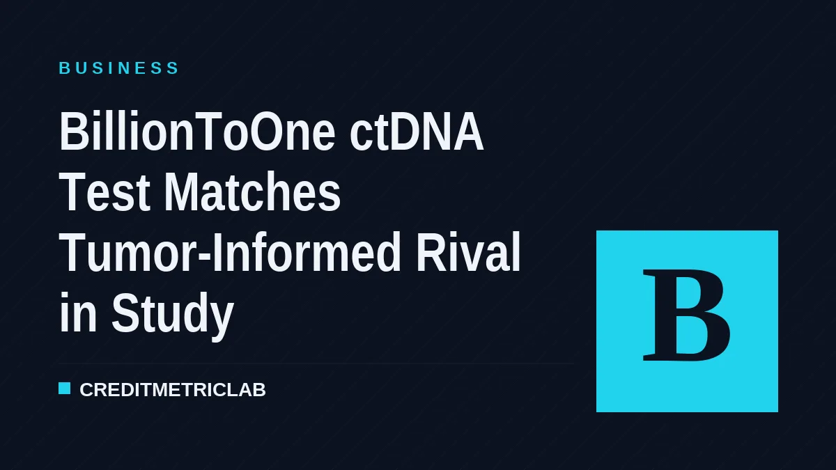 BillionToOne ctDNA Test Matches Tumor-Informed Rival in Study
