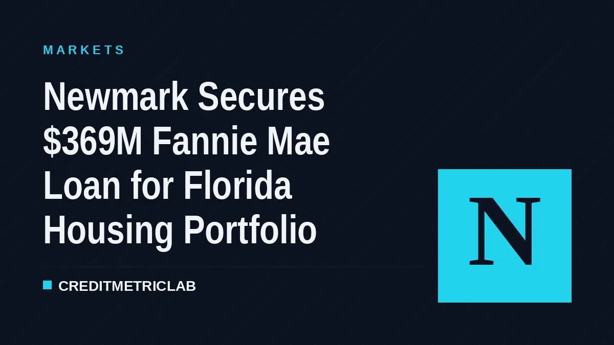 Newmark Secures $369M Fannie Mae Loan for Florida Housing Portfolio