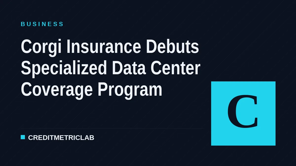 Corgi Insurance Debuts Specialized Data Center Coverage Program