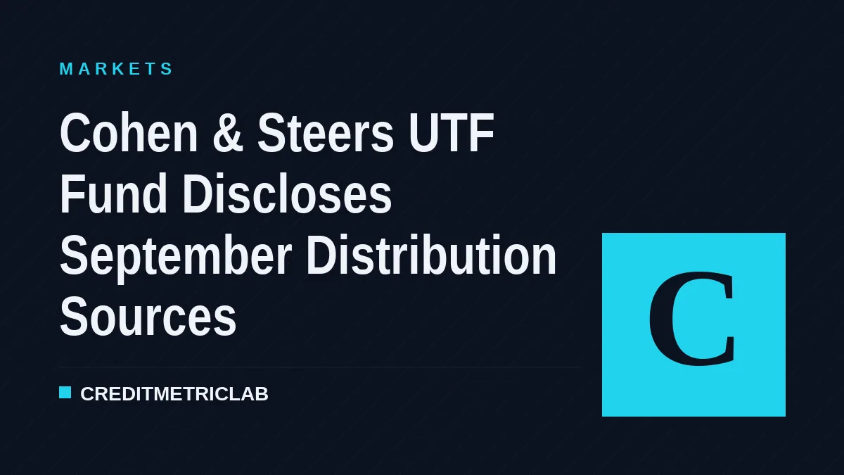 Cohen & Steers UTF Fund Discloses September Distribution Sources
