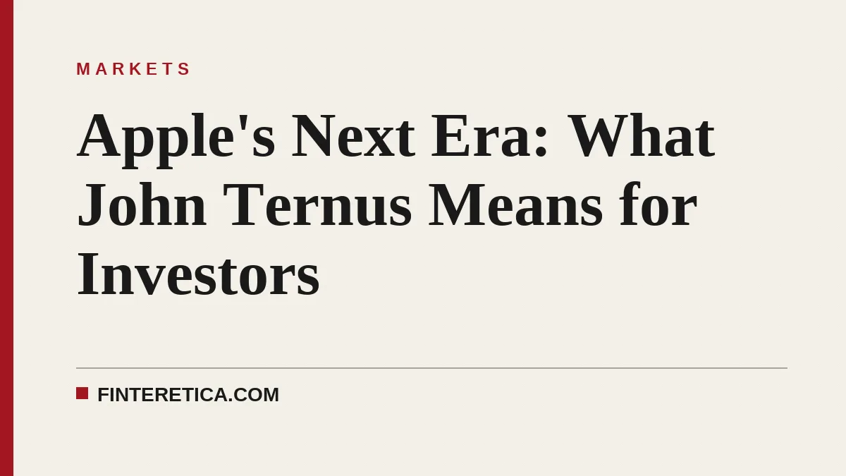 Apple's Next Era: What John Ternus Means for Investors
