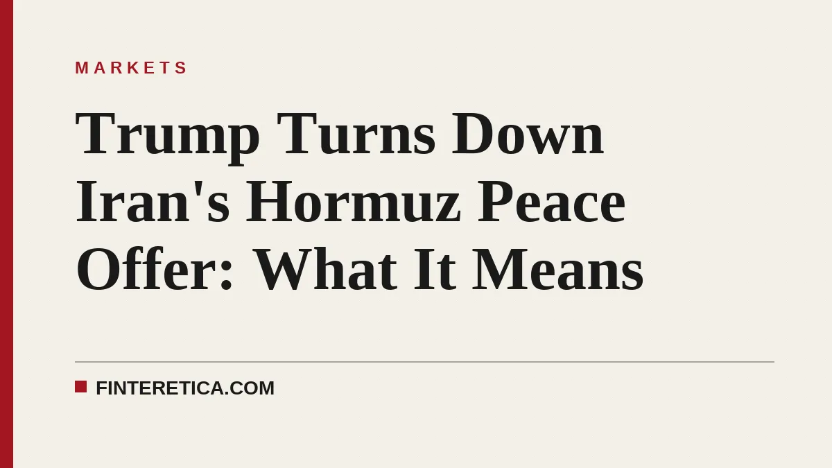 Trump Turns Down Iran's Hormuz Peace Offer: What It Means