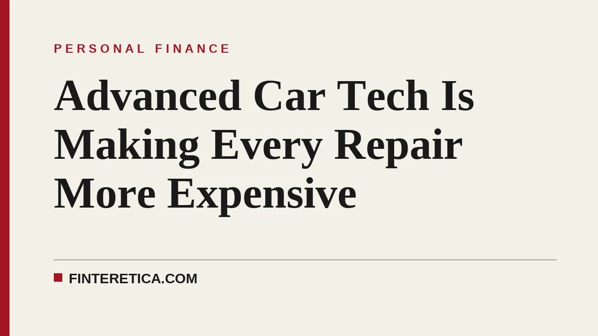 Advanced Car Tech Is Making Every Repair More Expensive