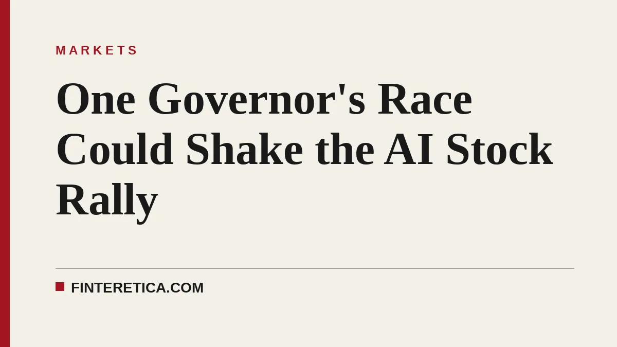 One Governor's Race Could Shake the AI Stock Rally