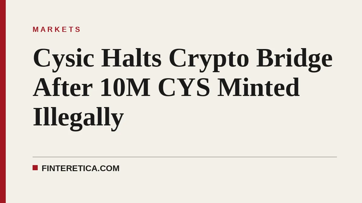 Cysic Halts Crypto Bridge After 10M CYS Minted Illegally