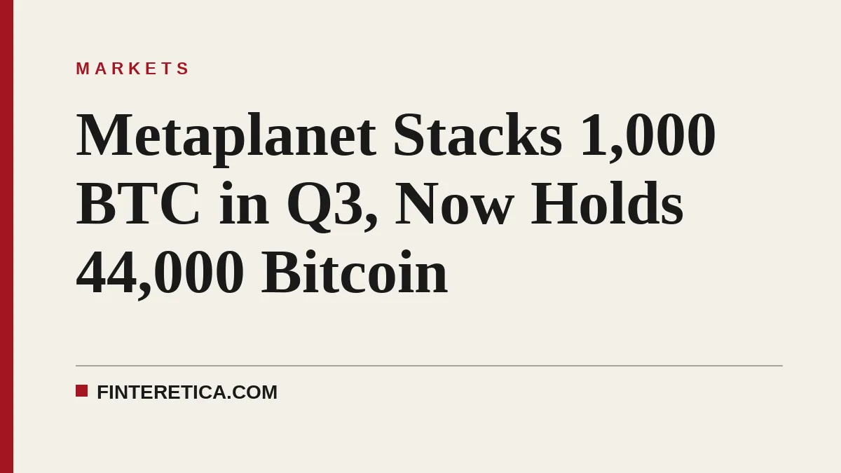 Metaplanet Stacks 1,000 BTC in Q3, Now Holds 44,000 Bitcoin