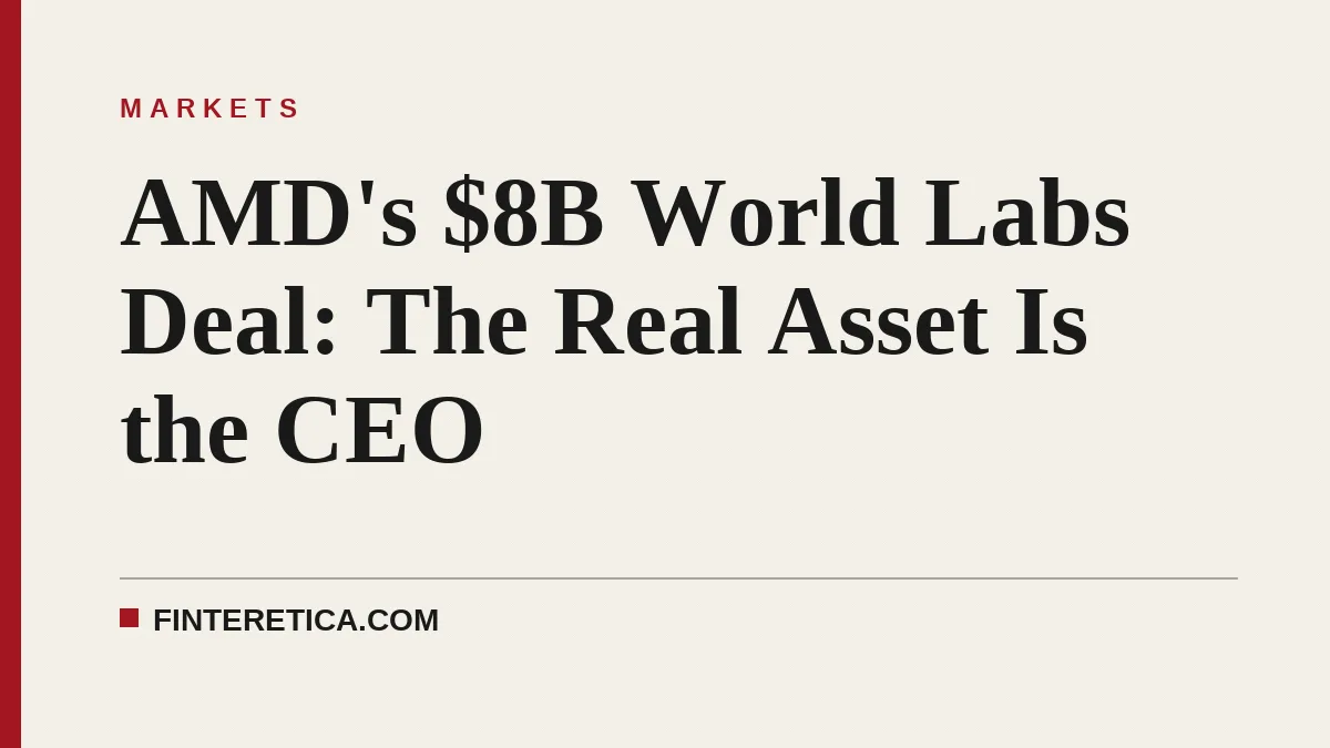AMD's $8B World Labs Deal: The Real Asset Is the CEO