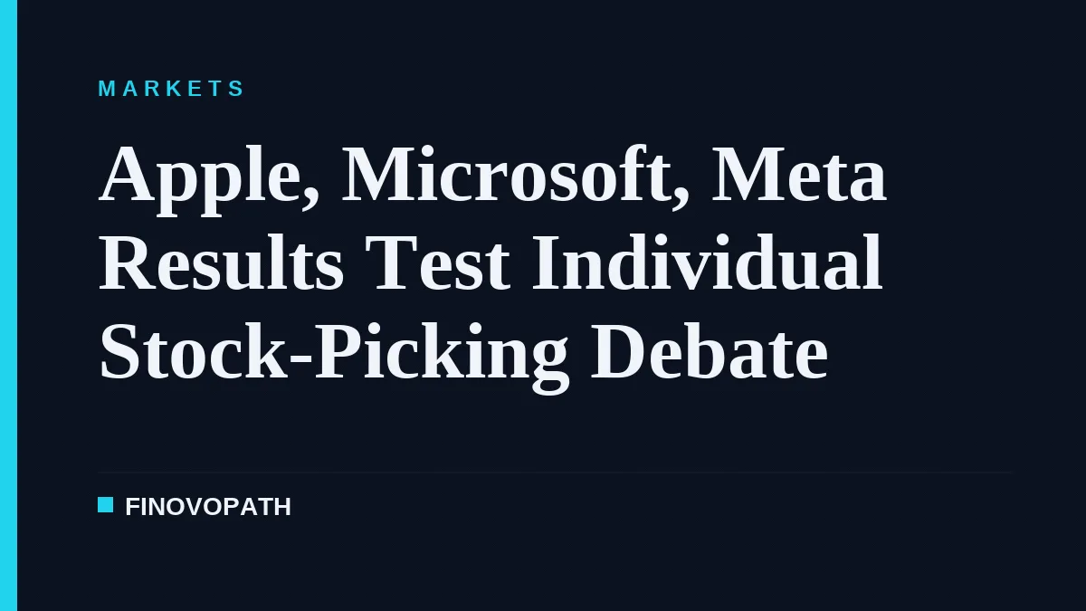 Apple, Microsoft, Meta Results Test Individual Stock-Picking Debate
