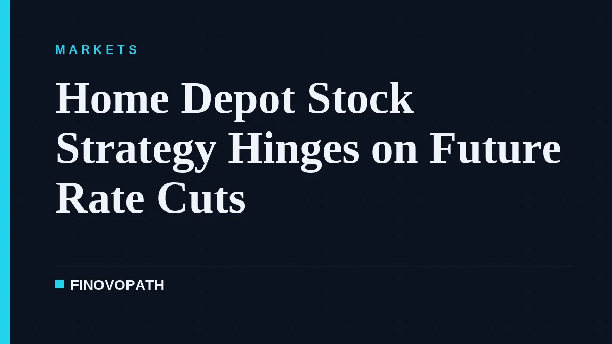 Home Depot Stock Strategy Hinges on Future Rate Cuts