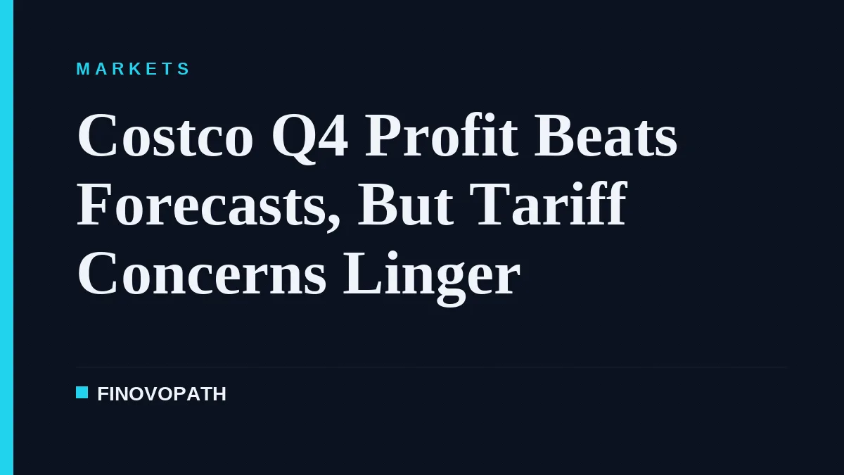 Costco Q4 Profit Beats Forecasts, But Tariff Concerns Linger
