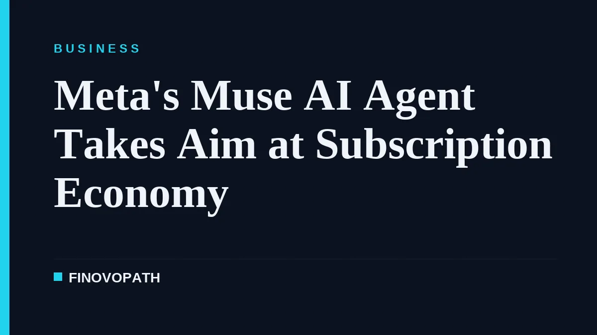 Meta's Muse AI Agent Takes Aim at Subscription Economy
