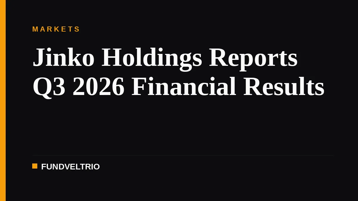 Jinko Holdings Reports Q3 2026 Financial Results