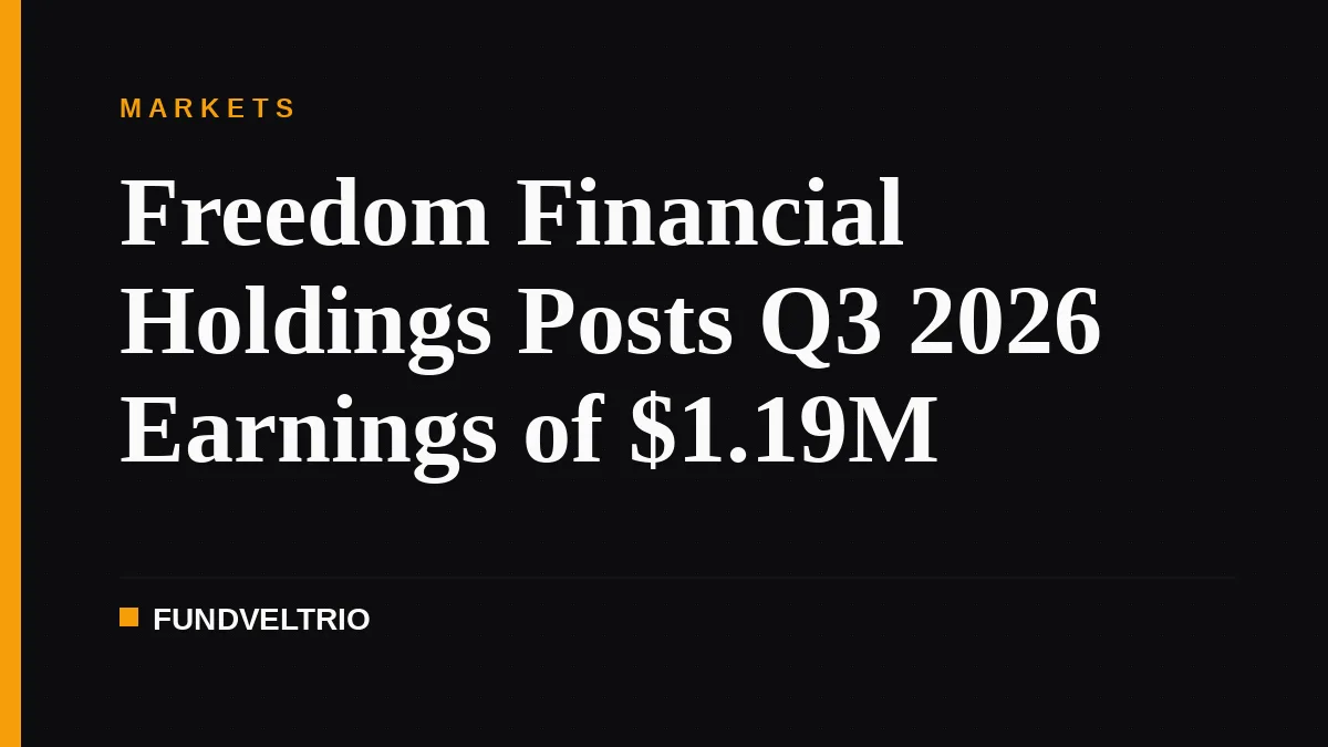 Freedom Financial Holdings Posts Q3 2026 Earnings of $1.19M