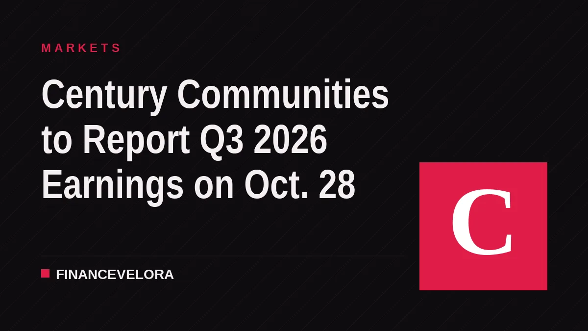 Century Communities to Report Q3 2026 Earnings on Oct. 28
