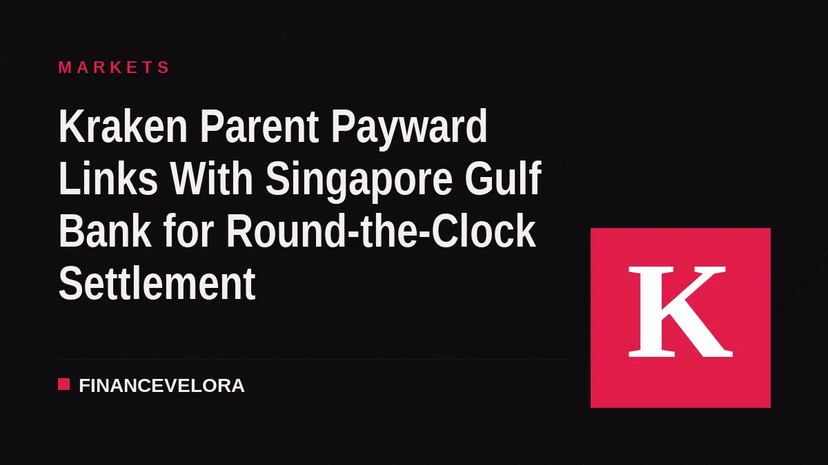 Kraken Parent Payward Links With Singapore Gulf Bank for Round-the-Clock Settlement