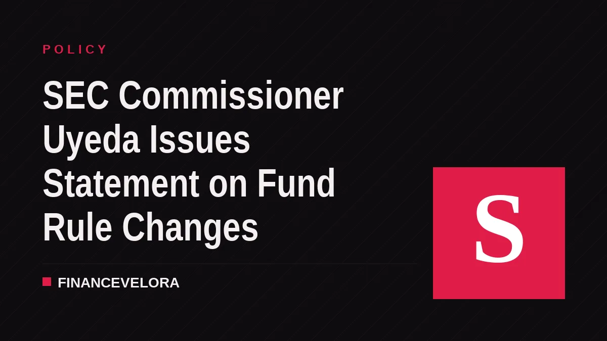 SEC Commissioner Uyeda Issues Statement on Fund Rule Changes