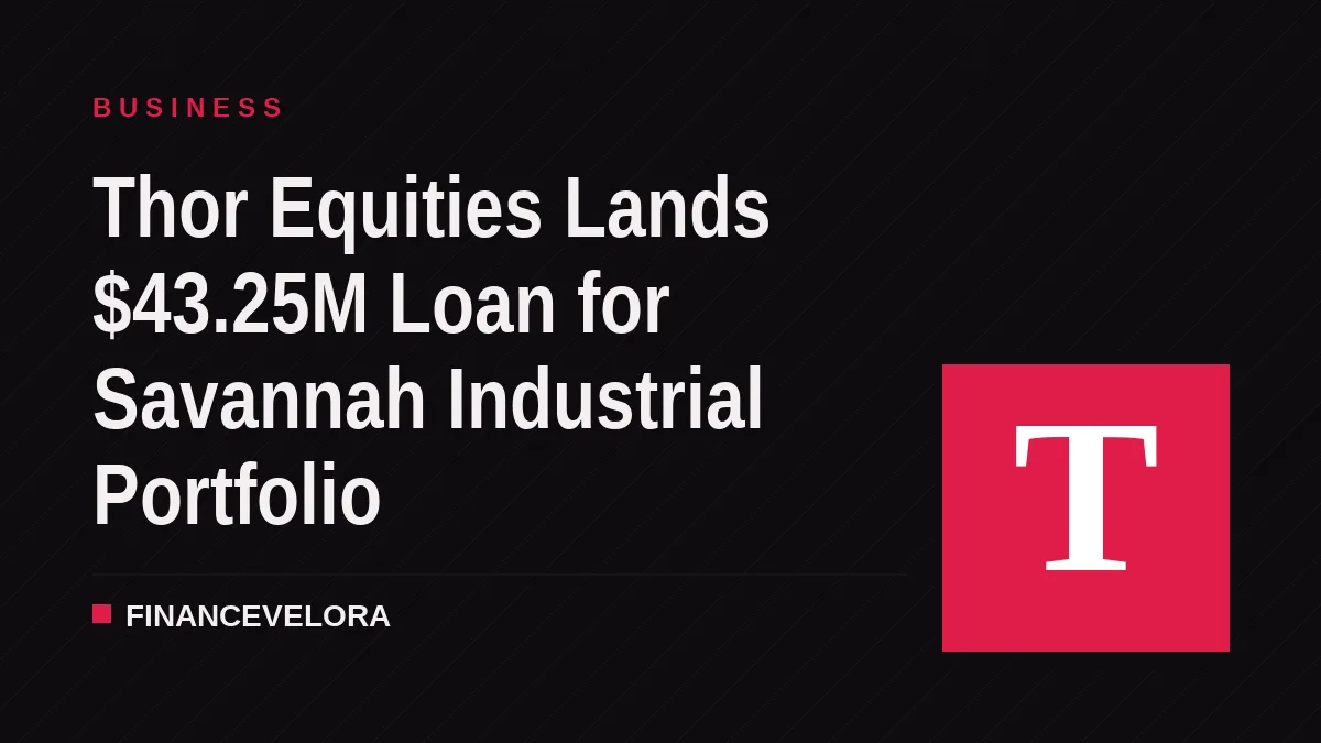 Thor Equities Lands $43.25M Loan for Savannah Industrial Portfolio