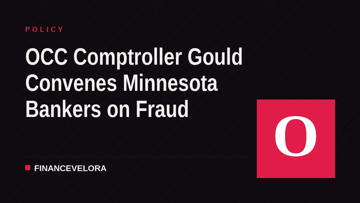 OCC Comptroller Gould Convenes Minnesota Bankers on Fraud