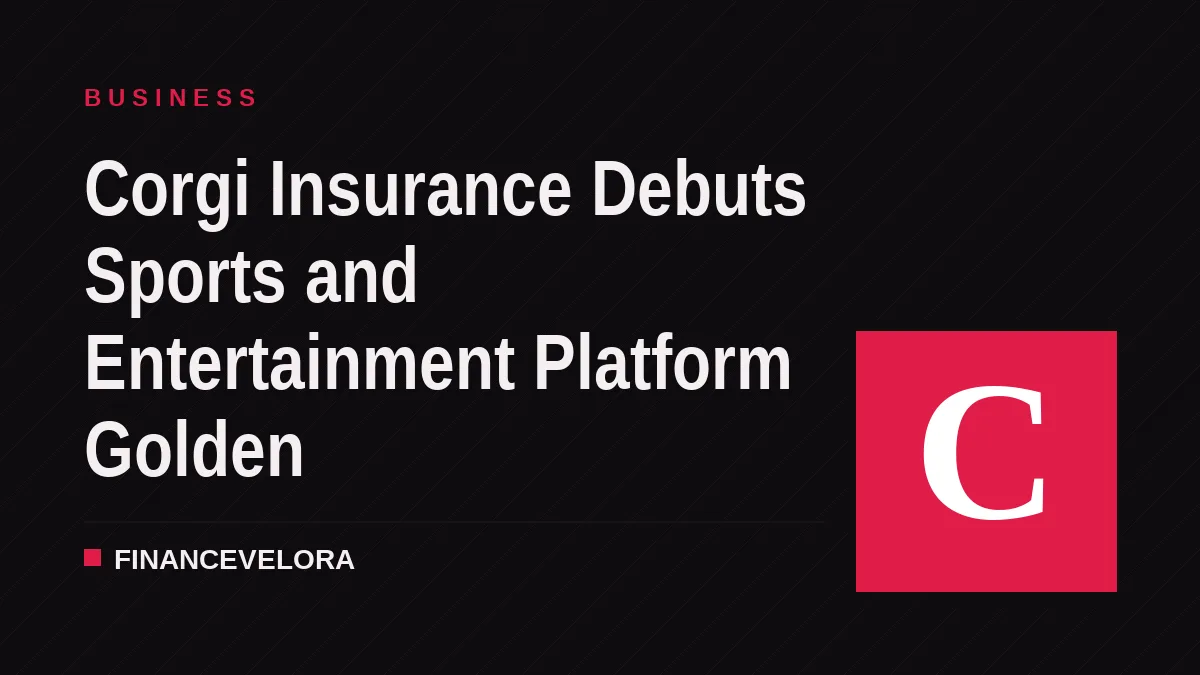 Corgi Insurance Debuts Sports and Entertainment Platform Golden