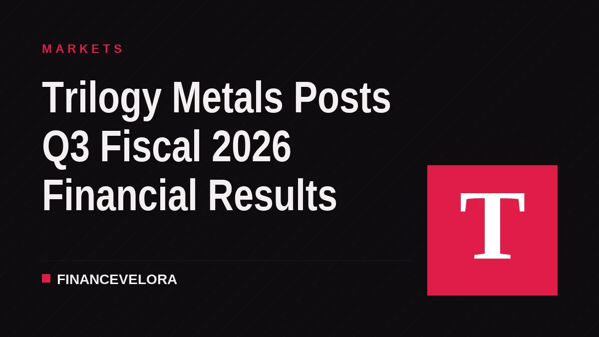 Trilogy Metals Posts Q3 Fiscal 2026 Financial Results