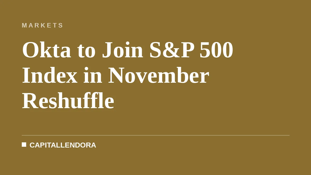 Okta to Join S&P 500 Index in November Reshuffle
