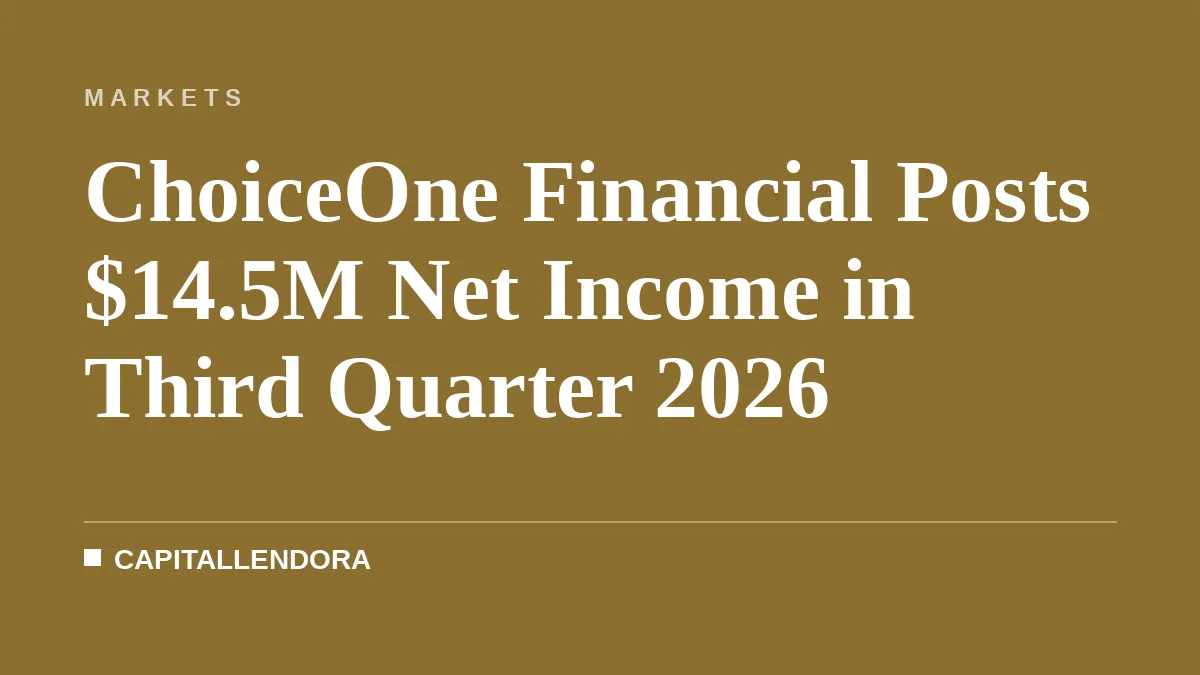 ChoiceOne Financial Posts $14.5M Net Income in Third Quarter 2026