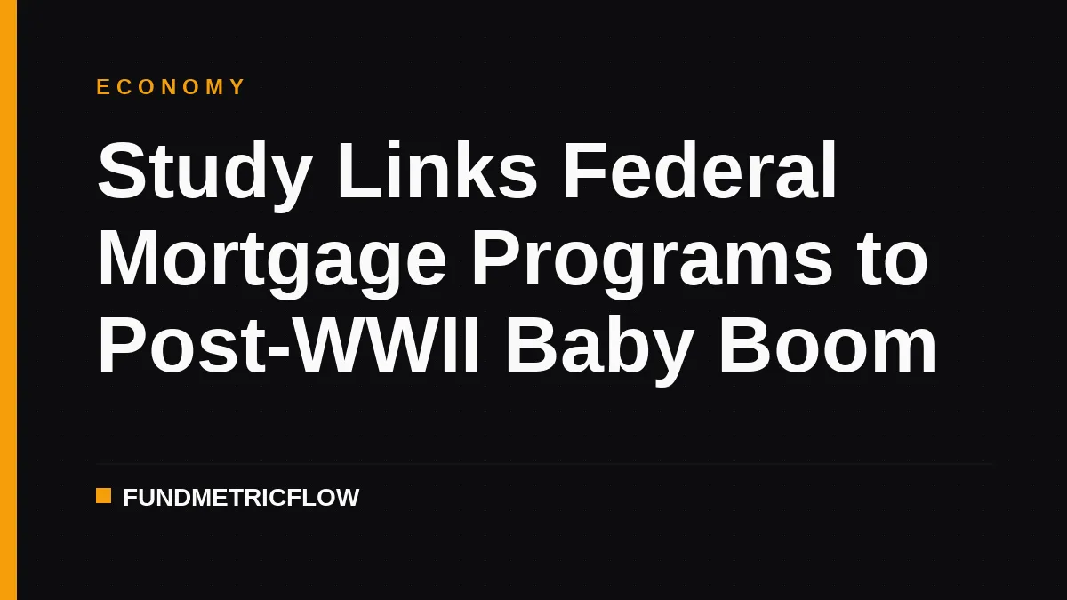 Study Links Federal Mortgage Programs to Post-WWII Baby Boom