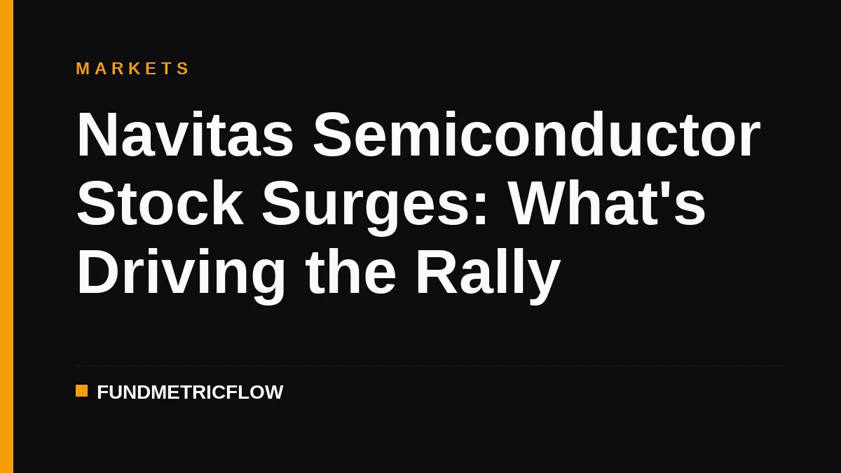 Navitas Semiconductor Stock Surges: What's Driving the Rally
