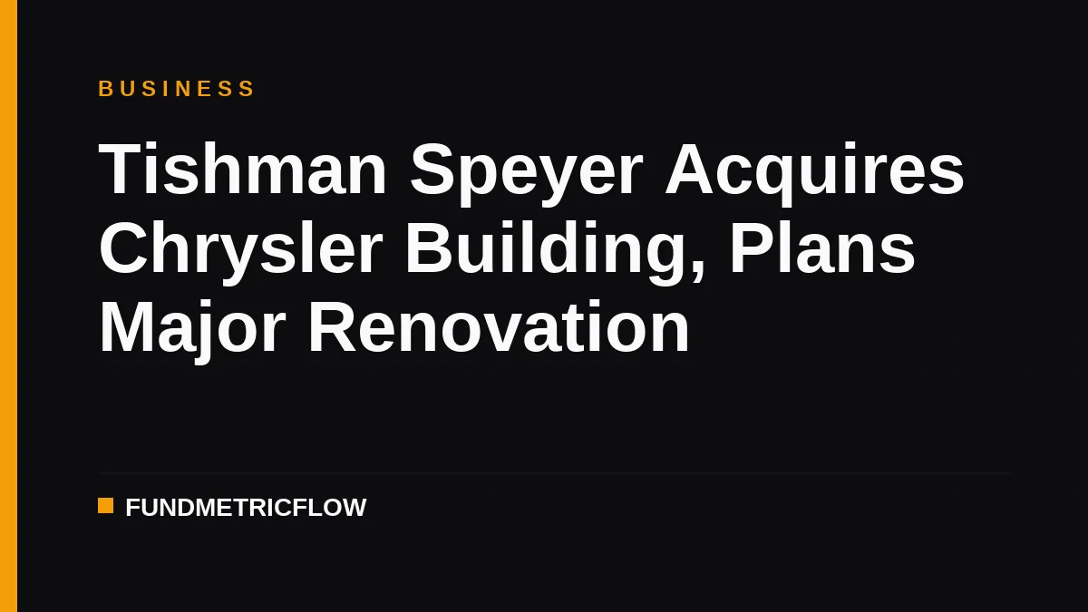 Tishman Speyer Acquires Chrysler Building, Plans Major Renovation