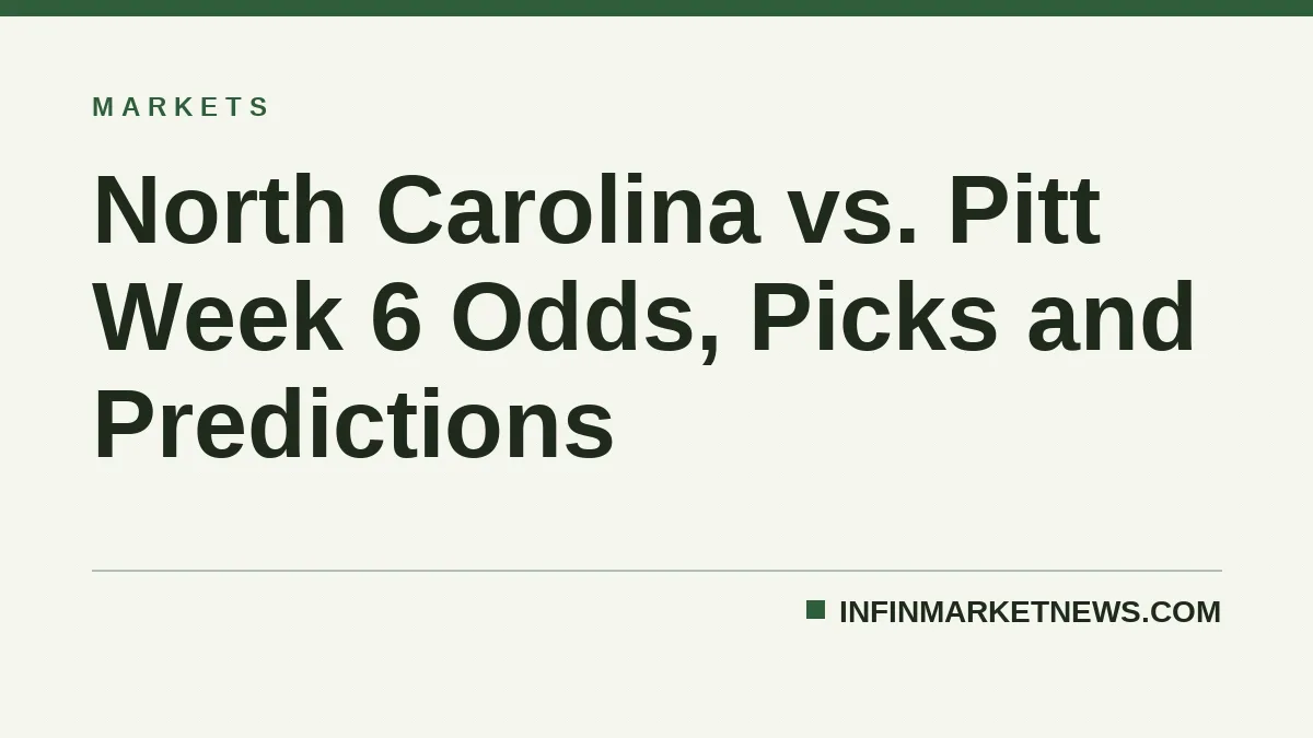 North Carolina vs. Pitt Week 6 Odds, Picks and Predictions