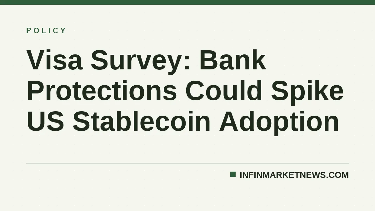 Visa Survey: Bank Protections Could Spike US Stablecoin Adoption