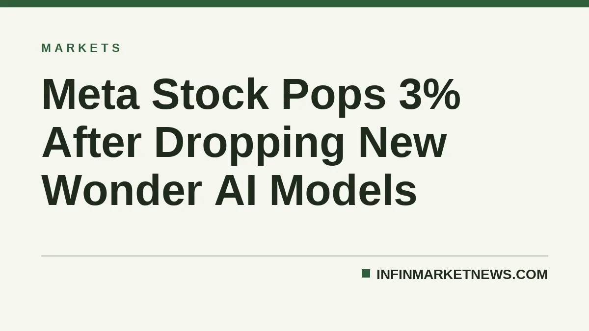 Meta Stock Pops 3% After Dropping New Wonder AI Models
