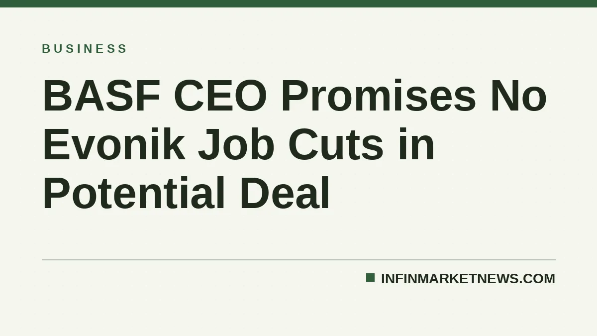 BASF CEO Promises No Evonik Job Cuts in Potential Deal