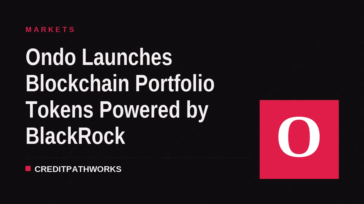 Ondo Launches Blockchain Portfolio Tokens Powered by BlackRock