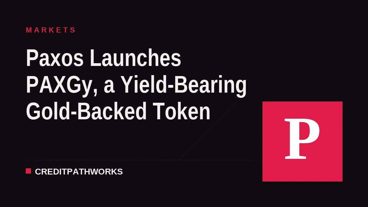 Paxos Launches PAXGy, a Yield-Bearing Gold-Backed Token