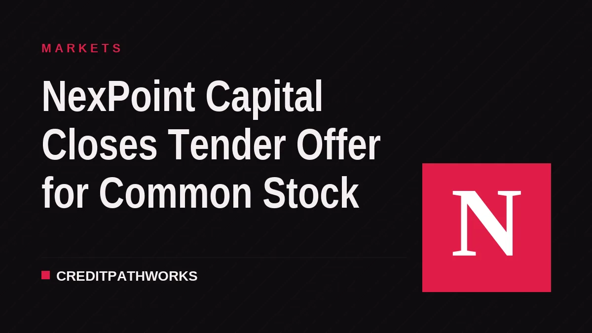 NexPoint Capital Closes Tender Offer for Common Stock